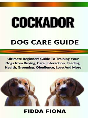 cover image of COCKADOR DOG CARE GUIDE